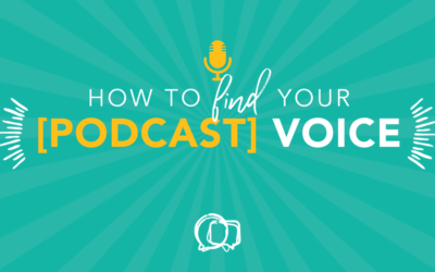 How to find your [podcast] voice