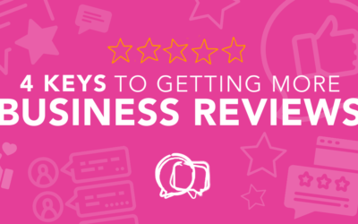 4 keys to getting more business reviews